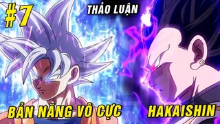 Goku UI vs Vegeta Hakaishin ai mạnh hơn , vì sao không hồi sinh Cha Goku [ Thảo luận Dragon Ball 7 ]