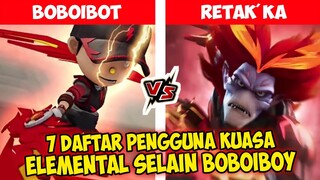 7 Daftar Pengguna Kuasa Elemental Selain BoBoiBoy