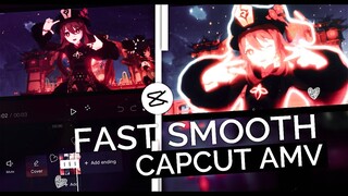 How To Do Smooth Fast Transition + Effects || CapCut AMV Tutorial