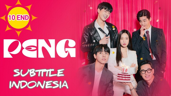 DRAKOR (PENG) SUB IND. EP 10 END