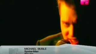 Michael Buble - Spider-Man (MTV Asia Nonstop Hits)