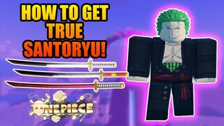 How To Get True Santoryu in A One Piece Game