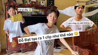 Hậu truờng quá trình làm ra một video của Đỗ Đạt như thế nào ? | Đỗ Đạt Official