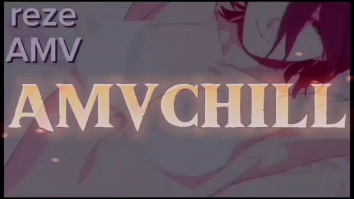 reze AMV