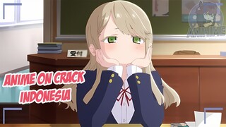 Kenapa kamu mau ciuman di sekolah? {Anime Crack Indonesia} 150
