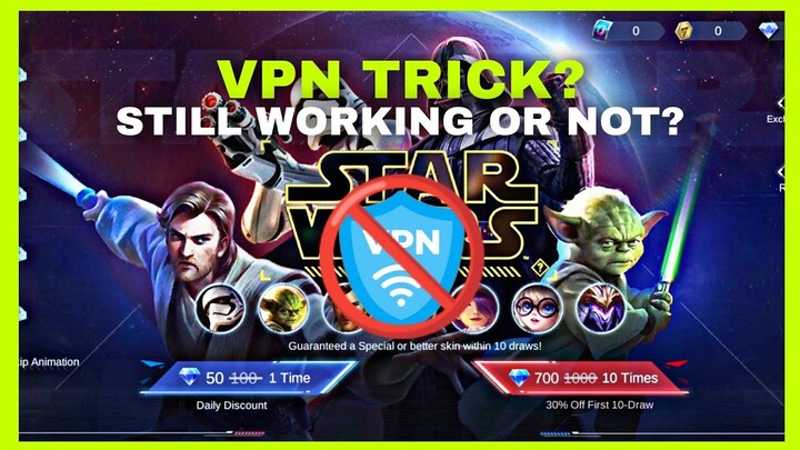 VPN TRICK! WORKING OR NOT? MLBB X STARWARS EVENT MOBILE LEGENDS BANG BANG