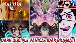 Kekuatan Kutukan Vanica - Review Black Clover Chapter 251