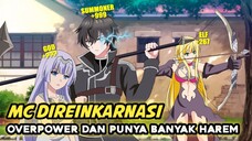 Anime Dimana MC Direinkarnasi Kedunia lain Overpower Dan Punya Banyak Harem