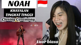 KHAYALAN TINGKAT TINGGI - NOAH I Closing Ceremony PON Papua 2021 I FILIPINA REAKSI