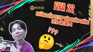 HƯỚNG DẪN ( TẬP 11 ) | HƯỚNG DẪN CHỈNH BÀN PHÍM GIỐNG FIFA ONLINE 3,4