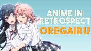 OreGairu's Lasting Impact | Anime in Retrospect