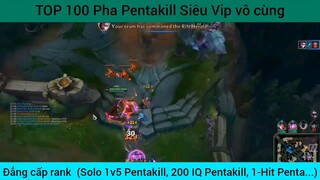 Top pha pentakill siêu vip