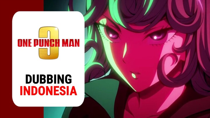 【 DUB INDO 】 Tatsumaki & Pahlawan Kelas S Bergerak‼️ || One Punch Man Season 3