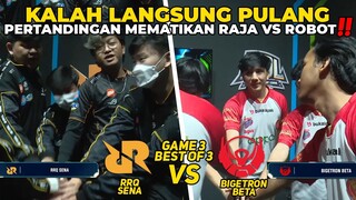 BENER2 NGERI KLH LGSG PULANG ‼️ PERTARUNGAN MEMATIKAN RAJA VS ROBIT - MDL PLAYOFF RRQ VS BTR GAME 3