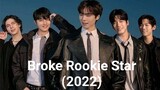 Broke Rookie Star (2022) - Episode 3 (ENGSUB)