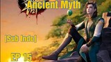 Ancient Myth episode 15 sub indo