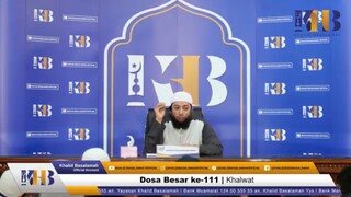 Dosa Besar #87 Khalwat – Khalid Basalamah