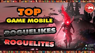 TOP GAME || 10 Game Mobile Roguelikes – Roguelites HAY NHẤT...! || Thư Viện Game