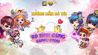 [GUNNY MOBI] - BÍ KÍP TỎ TÌNH KIỂU GUNNY MOBI