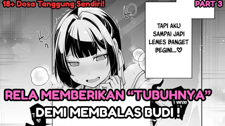 CEWEK YANG RELA MEMBAYAR HUTANG DENGAN "TUBUHNYA" ?! | Otoko Girai na Bijin (PART 3)