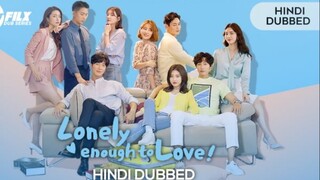 Lonely Enough to Love Episode 20(HINDI DUBBED) |