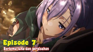 Yuuya Berpisah Dengan Luna Dan Bertarung Melawan Beruang || Isekai De Cheat Skill 7, 8