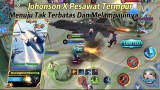 Jhonson X Pesawat Tempur - Gila Ultimatenya Jadi Ngeri 🔥- Script Skin Keren Dan Aneh Di MLBB