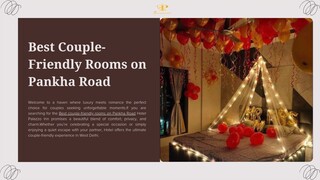 Best Couple-Friendly Rooms on Pankha Road