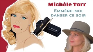 Emmene moi danser ce soir -Chanson de Michèle Torr - harmonica