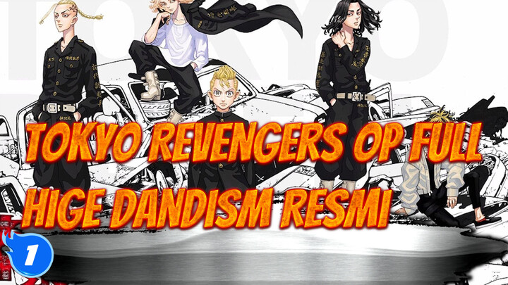 Versi Full Tokyo Revengers OP - CryBaby ~ Resmi Hige Dandism_1