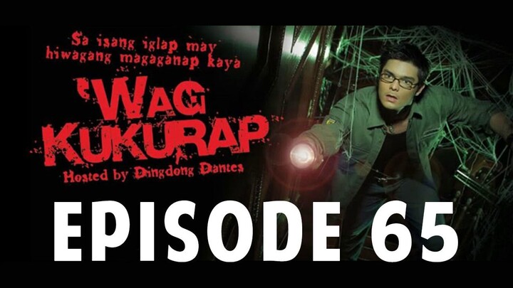 'Wag Kukurap Episode 65