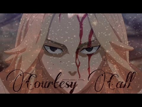 Tokyo Revengers 「AMV」Courtesy Call- ᴴᴰ