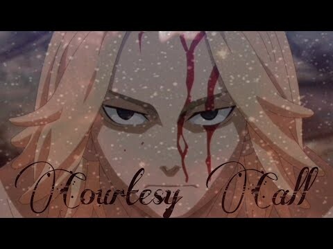 Tokyo Revengers 「AMV」Courtesy Call- ᴴᴰ