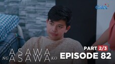 Asawa Ng Asawa Ko: Jordan wants to see Cristy again! (Full Episode 82 - Part 2/3)