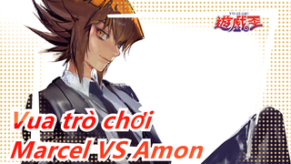 Vua trò chơi|[GX] Im lặng lắng nghe lá bài... ...Marcel VS Amon