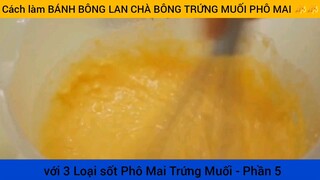 cách làm bánh bông lan chà bông trứng muối phô mai #5