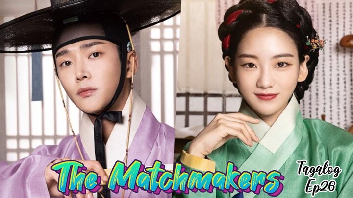 The Matchmakers Tagalog Ep_26