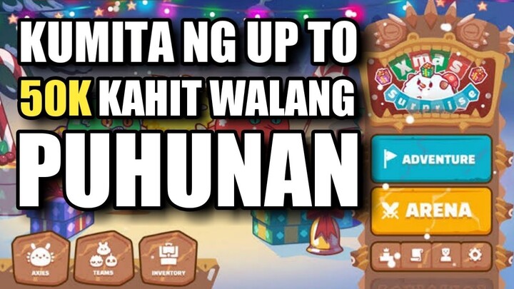 Paano kumita sa Axie Infinity kahit walng puhunan? | Earn up to 50k