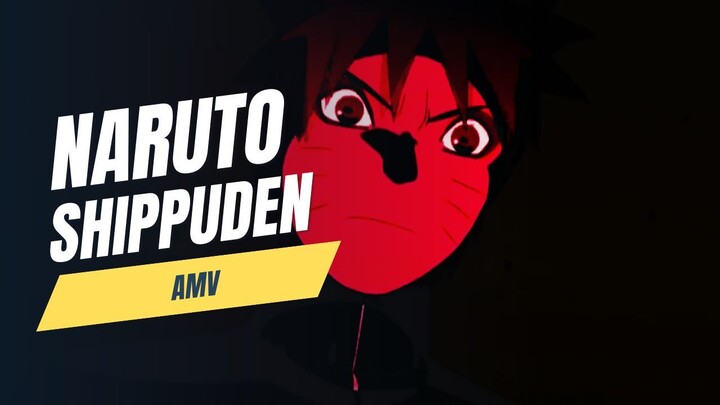NARUTO SHIPPUDEN「AMV」