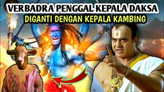 AVATAR SIWA VS DAKSA| SIWA MURKA VEERBADRA PENGGAL KEPALA DAKSA