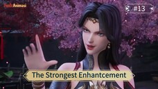 The Strongest Enhantcement Episode 13 Sub Indo