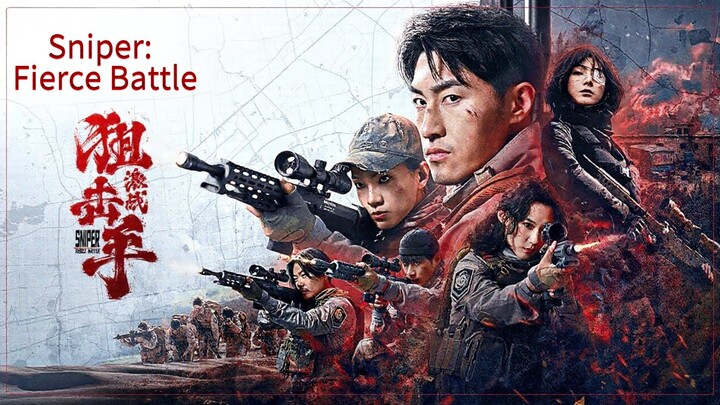 🇨🇳  狙击手: 激战  Sniper: Fierce Battle  2025  (Eng sub)