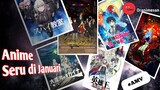 Anime Seru Di Januari [AMV]
