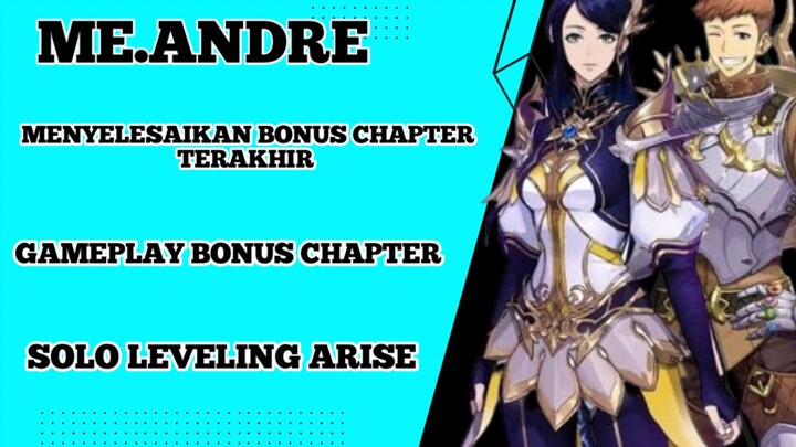 Menyelesaikan bonus chapter terakhir di game solo leveling arise