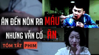 Tóm Tắt Phim Kinh Dị: Món Ăn Gây Nghiện, Khiến Người Ăn Ăn Đến Nôn Ra Cả M.á.u | Quạc Review Phim|