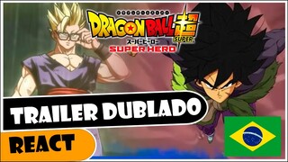 REACT - DRAGON BALL SUPER HERO - TRAILER DUBLADO