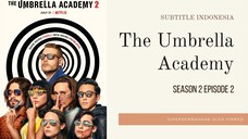 The Umbrella Academy S2 E2 #Sub Indo