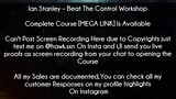 Ian Stanley Course Beat The Control Workshop Download