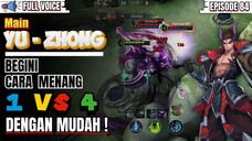 Main Yu Zhong? Begini Cara Gila Menang 1 vs 4 dengan Mudah!