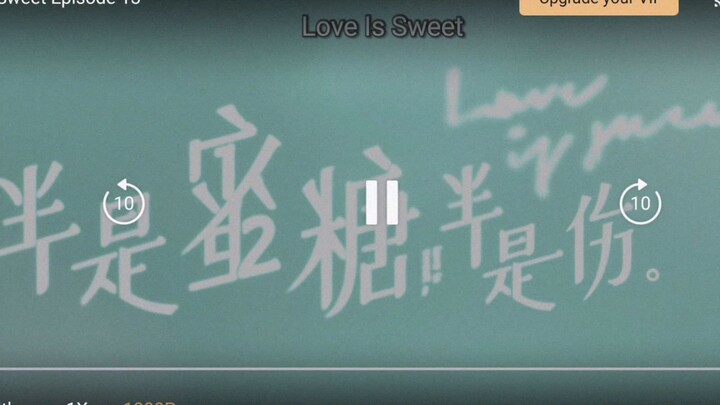 LOVE IS SWEET EP 13 (ENG SUB)